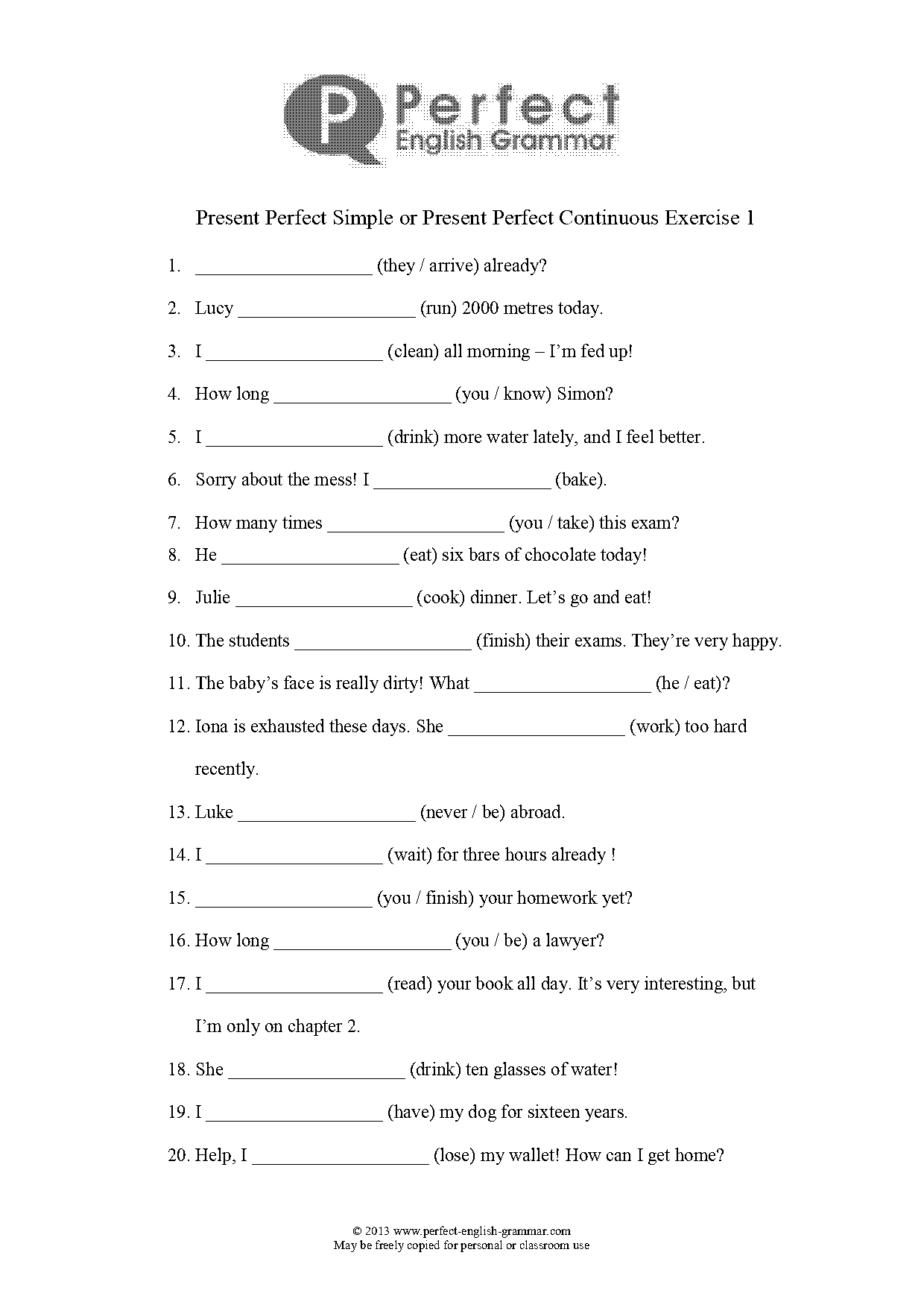 present perfect continuous versus present perfect simple